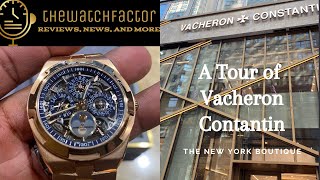 A visit to Vacheron Constantin - The New York Boutique