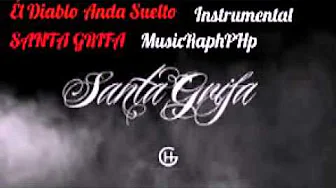El Diablo Anda Suelto (INSTRUMENTAL) (SANTA GRIFA) El Diablo Anda Suelto (INSTRUMENTAL) (SANTA GRIFA)