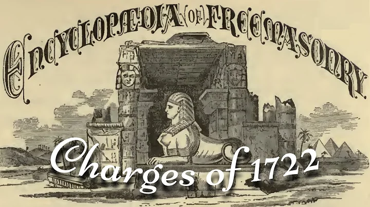 Charges of 1722: Encyclopedia of Freemasonry By Albert G. Mackey