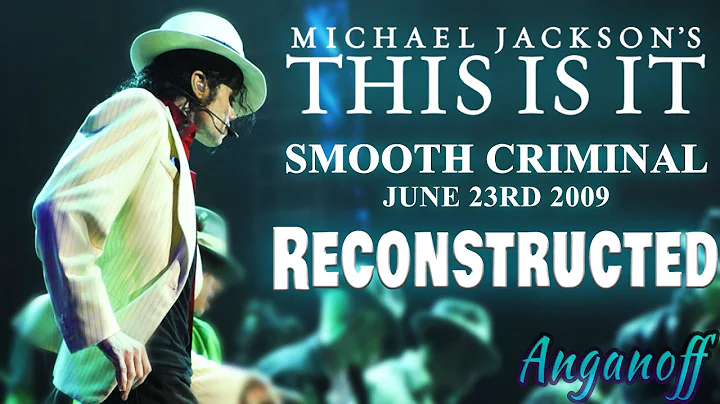 Michael Jackson's This Is It - Smooth Criminal June 23rd Reconstructed
