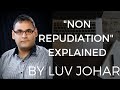 "Non Repudiation"  Non Repudiation Explained