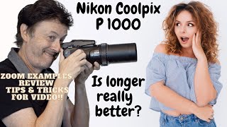 Nikon Coolpix P1000: Video features & comparisons to a full frame camera, zoom samples and more!