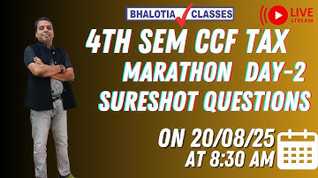 4TH SEM | CCF | TAX | MARATHON | DAY-2 | BCOM | CALCUTTA UNIVERSITY