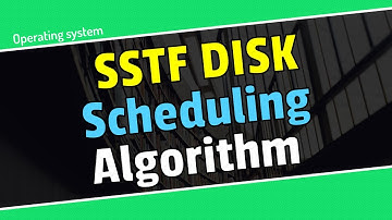 SSTF Disk Scheduling Algorithm in bangla || Operating System bangla tutorial.