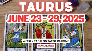 INCOMING NEWS! ♉️ TAURUS JUNE 23-29, 2025 WEEKLY TAGALOG TAROT PREDICTION #KAPALARAN888