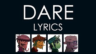 Gorillaz - Dare (Lyrics)