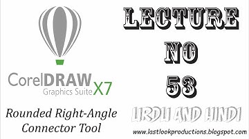 CorelDRAW X7 - "Rounded Right-Angles Connector Tool" - Lecture no 53 - Basic to Advance - Urdu/Hindi