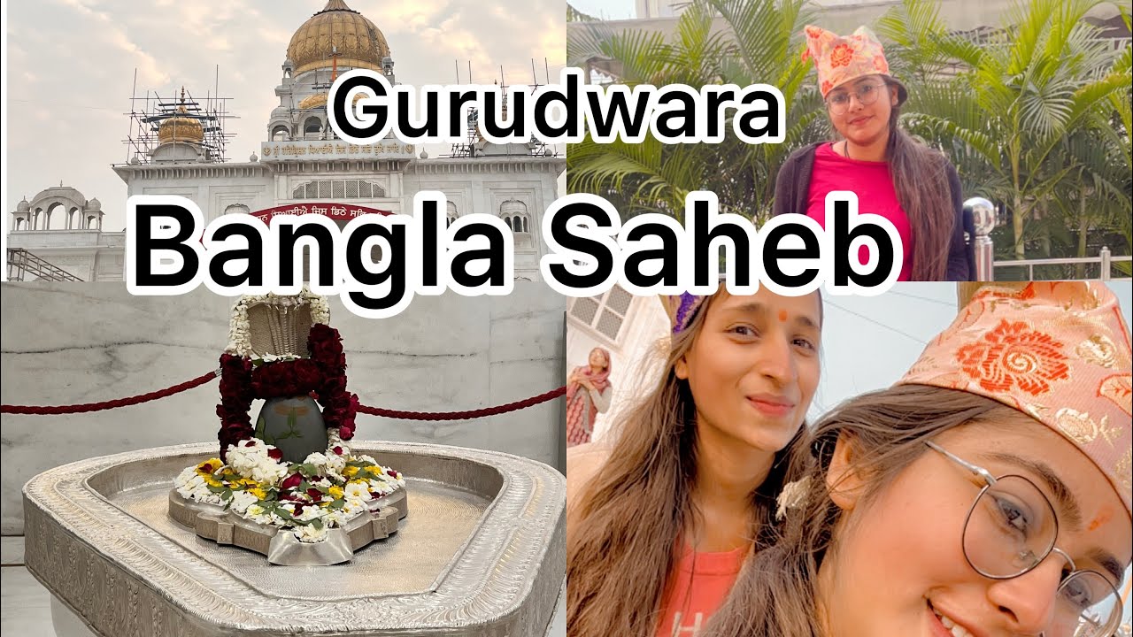 Gurudwara Bangla Saheb // New Delhi //Jhandewala Mandir //