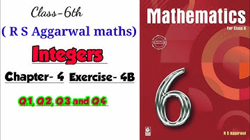 CLASS-6TH / MATHS/ CHAPTER-4/ INTEGERS /EXERCISE- 4B / PART-1 / R S AGGARWAL MATHS SOLUTION