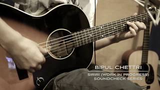 Bipul Chettri - Siriri (The Soundcheck Series)