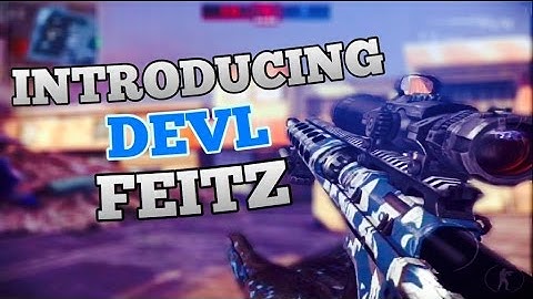 Introducing DevL Feitz  | Modern Combat 5