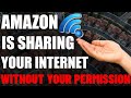 AMAZON IS SHARING YOUR WIFI WITHOUT YOUR PERMISSION | TURN OFF THIS SETTINGS NOW!!