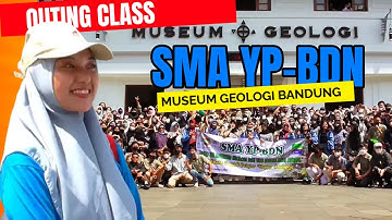 Outing Class SMA YP - BDN di Museum Geologi Bandung