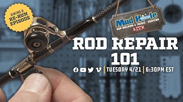 RE-RUN: Rod Repair 101 - Mud Hole Live