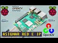 06) Visión Artificial 🛠️ Grabar Imagenes PI5 - PI4💡 Asignar Red e IP 💡