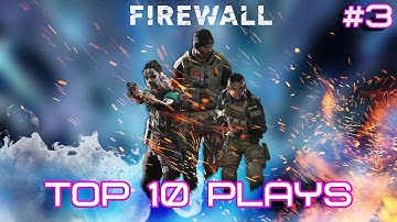 Firewall Zero Hour | Your Top Plays | Vol 3