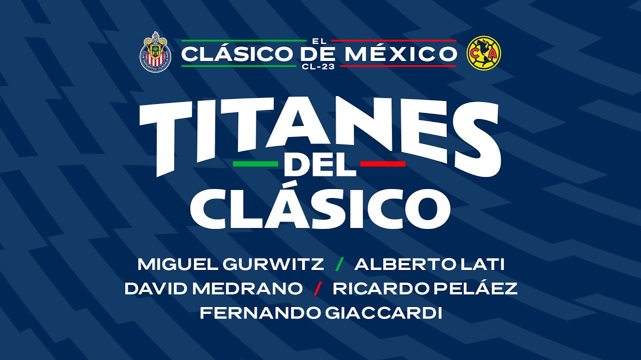 El Clásico de México — The