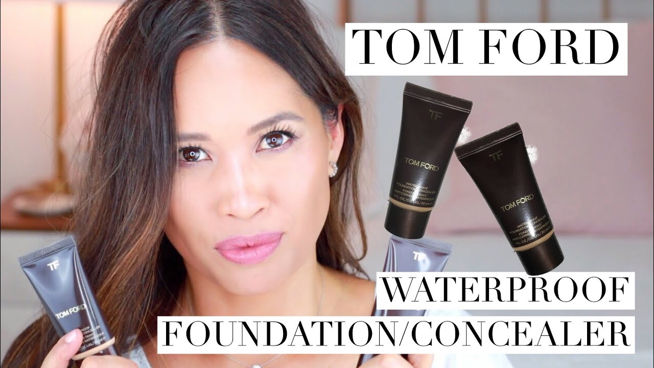TOM FORD WATERPROOF FOUNDATION / CONCEALER I Everyday Edit - YouTube