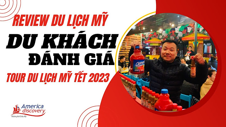 Du lich tour du lịch mỹ giá bao nhiêu năm 2024