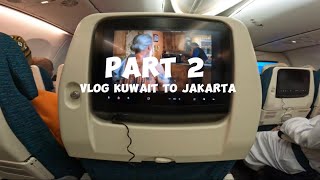 Vlog Kuwait-Oman-Jakarta Part 2