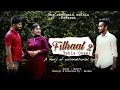 Filhaal 2  tabla cover  a story of unconditional love  the rhythmic sachin