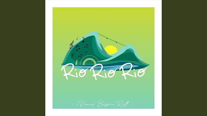 Rio Rio Rio