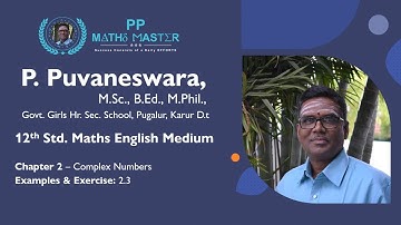 12th Maths (EM) CH2 - Complex Numbers, Examples & Exercise: 2.3