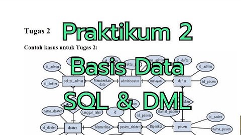 TUGAS 2 PRAKTIKUM BASIS DATA SQL & DML | UNIVERSITAS TERBUKA 