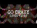 Leslie Odom Jr. - Go Crazy (Lyrics Video)