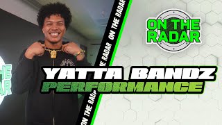 Yatta Bandz "Pieces" On The Radar Performance