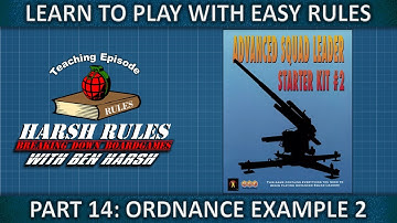 Part 14 Rules Breakdown: Advanced Squad Leader Starter Kit Series