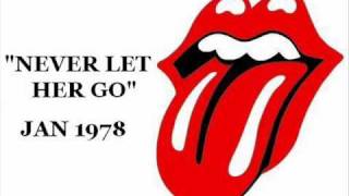 Rolling Stones Bootleg-Never Let Her Go