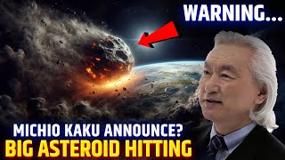 Michio Kaku Announces SERIOUS WARNING: Massive Asteroid Is Headed Towards Earth! Astro Americans