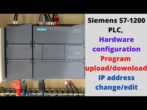 Siemens S7-1200 PLC, hardware configuration, program upload/download, IP address change/edit.