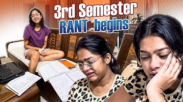 3rd SEMESTER RANT BEGINS 🤡⭐️|| RANT SEASON IS BACK 🙂 || #sneholic #rant