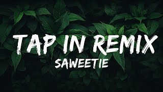 Saweetie - Tap In Remix (Lyrics) ft. Post Malone, DaBaby \& Jack Harlow | Top Best Songs