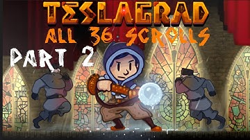 Teslagrad PS4 WALKTHROUGH all 36 SCROLLS part 2 Platinum Trophy