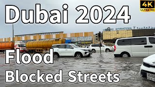 Dubai 🇦🇪 Flood Blocked Streets in Dubai! Heavy Rains Caused Flood in UAE! [ 4K ]