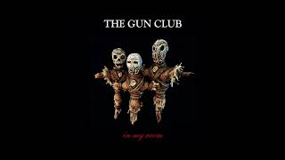 The Gun Club - Shame And Pain