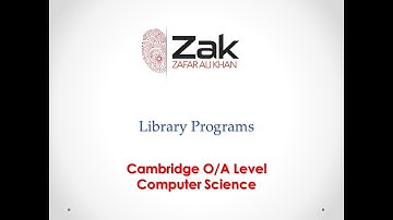 Library Programs | O/AS Level | By Zak