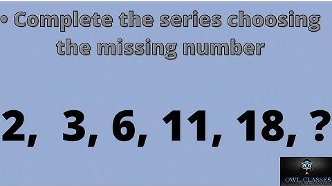 Complete the series choosing the missing number: 2, 3, 6, 11, 18, ______