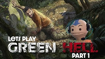 Green Hell Part 1 (getting started)