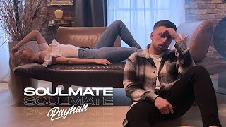 PAYMAN - SOULMATE (prod. by Payman &amp; Alican Yilmaz) KAPITEL 4