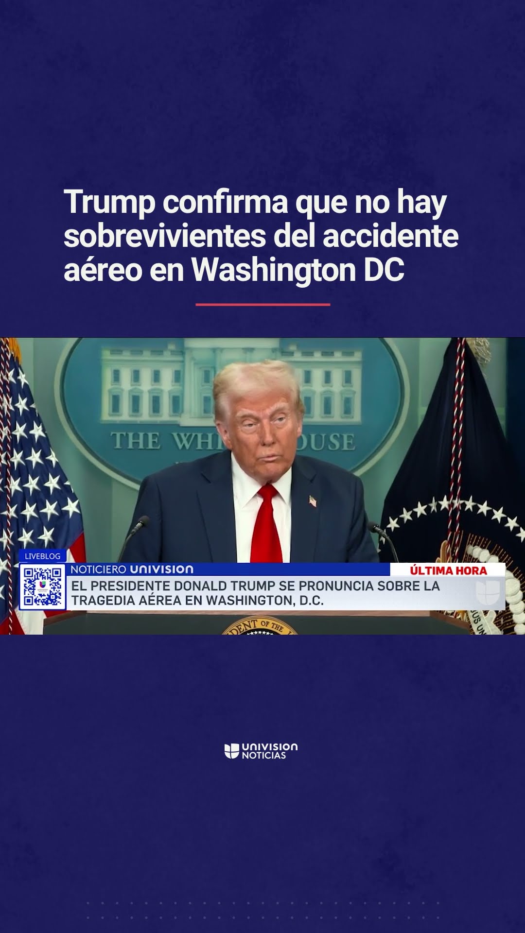 Trump confirma que “lamentablemente no hay sobrevivientes” del accidente aéreo en Washington DC