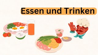 Essen und Trinken Deutsch lesen und hören deutsch lernen