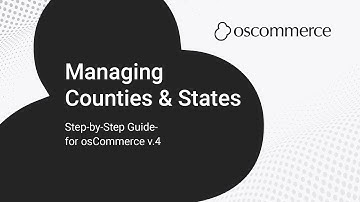 Managing Counties & States in osCommerce – Admin Guide