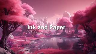 Ink and Paper - Tommy Walter