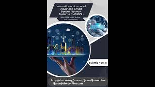 Details International Journal of Advanced Smart Sensor Network Systems ( IJASSN ) Guide