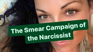The Smear Campaign of the Narcissist | #narcissist