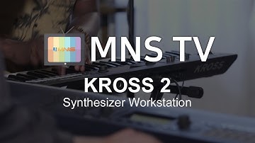 [KORG KROSS 2] Video Manual Part 2 - Selecting & Playing Sounds